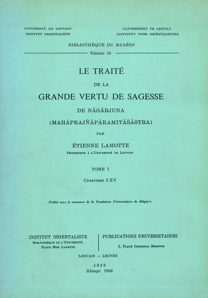 『LE TRAITÉ DE LA GRANDE VERTU DE SAGESSE DE NÂGÂRJUNA (MAHÂPRAJÑÂPÂRAMITÂSÂSTRA)』 1