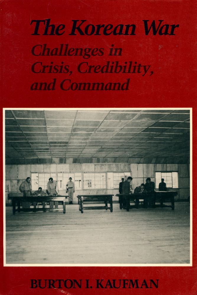 『The Korean War : Challenges in Crisis, Credibility, and Command』 1