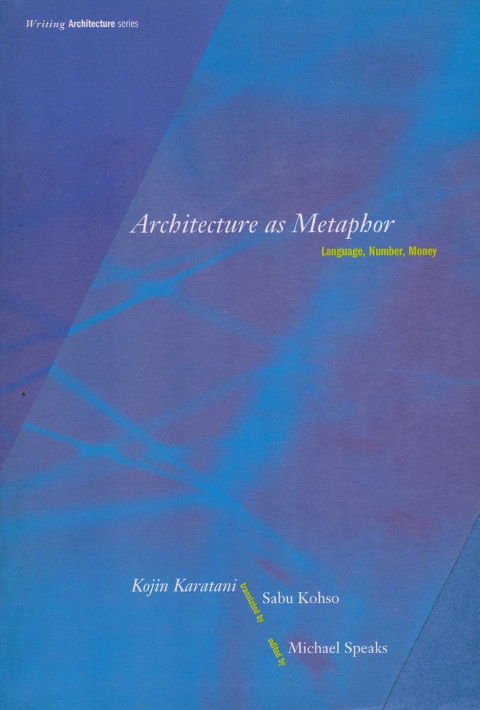 『Architecture as metaphor: language, number, money』 1