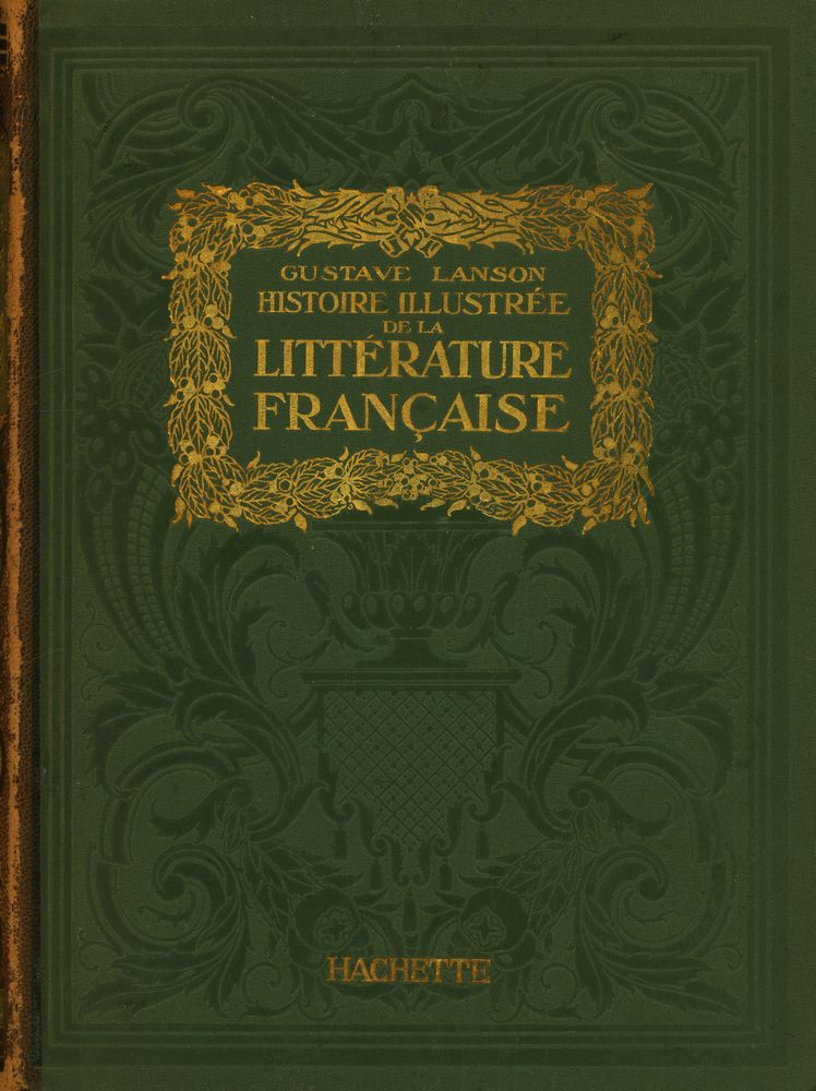 『HISTOIRE ILLUSTRÉE DEN LA LITTÉRATURE FRANÇAISE TOMEⅠ』 1