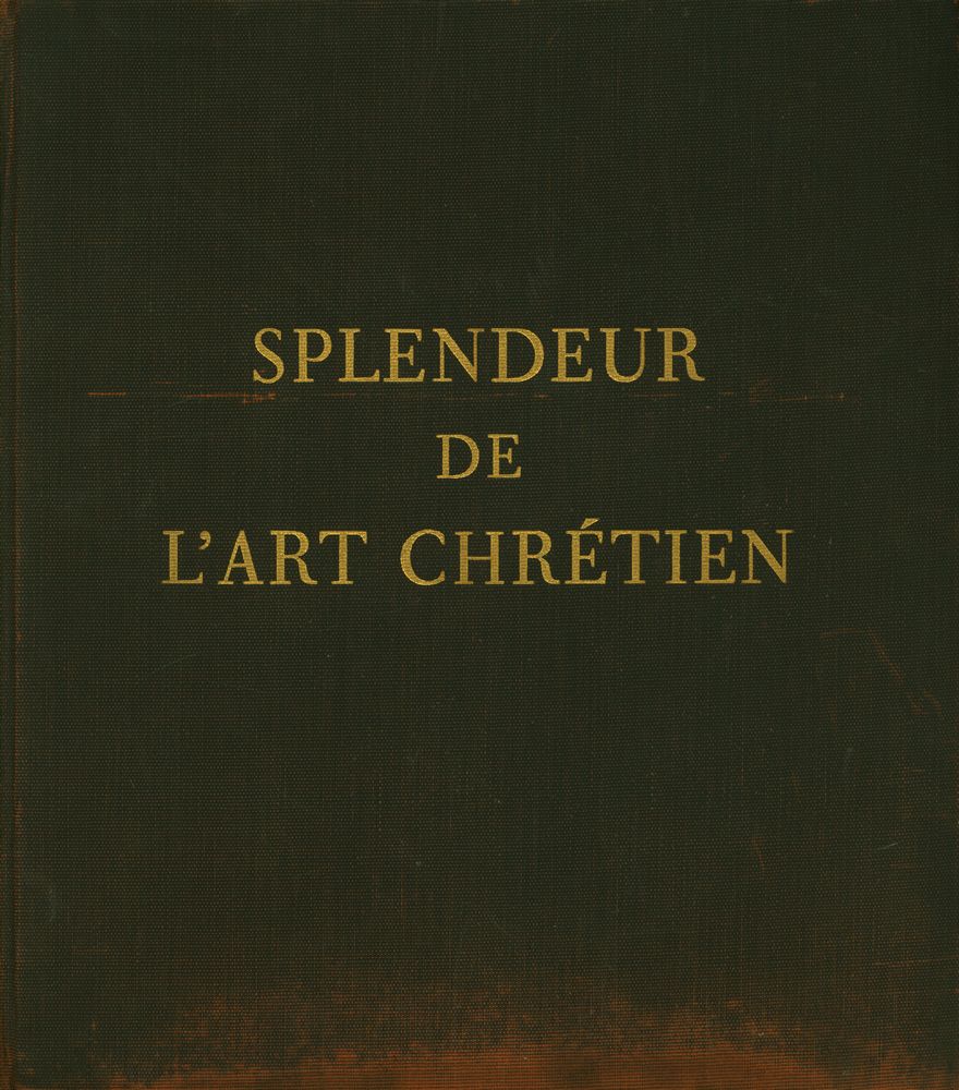 『SPLENDEUR DE L'ART CHRÉTIEN』 1