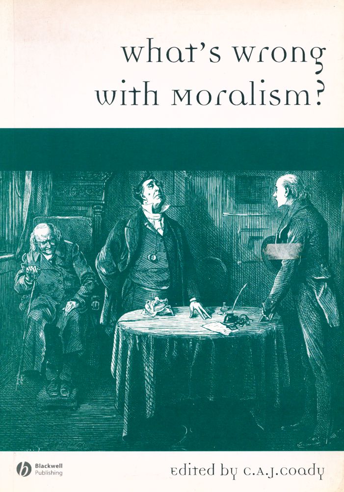 『What's wrong with moralism?』 1