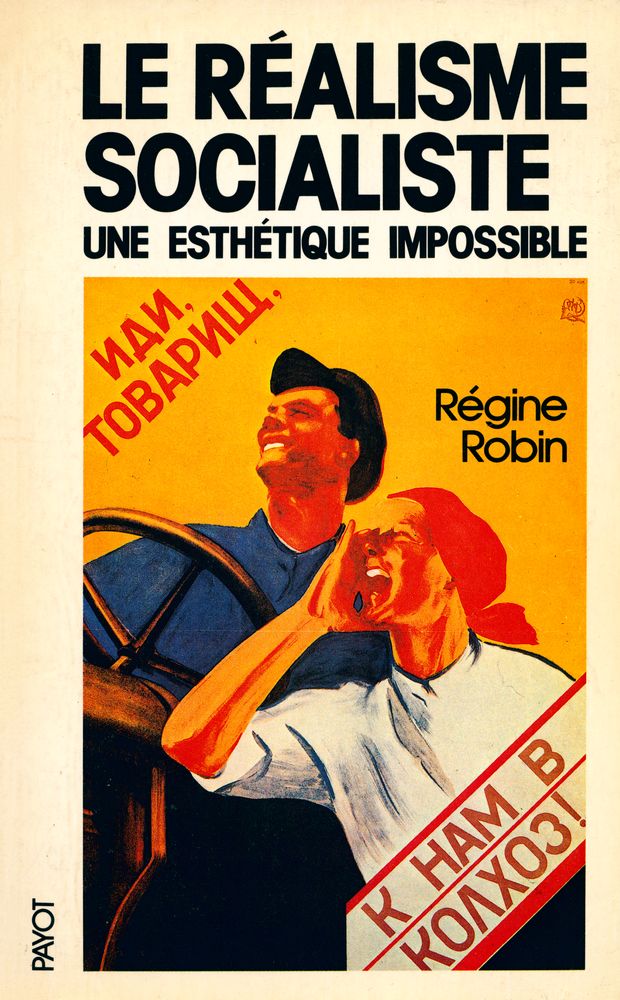 『LE RÉALISME SOCIALISTE: UNE ESTHÉTIQUE IMPOSSIBLE』 1