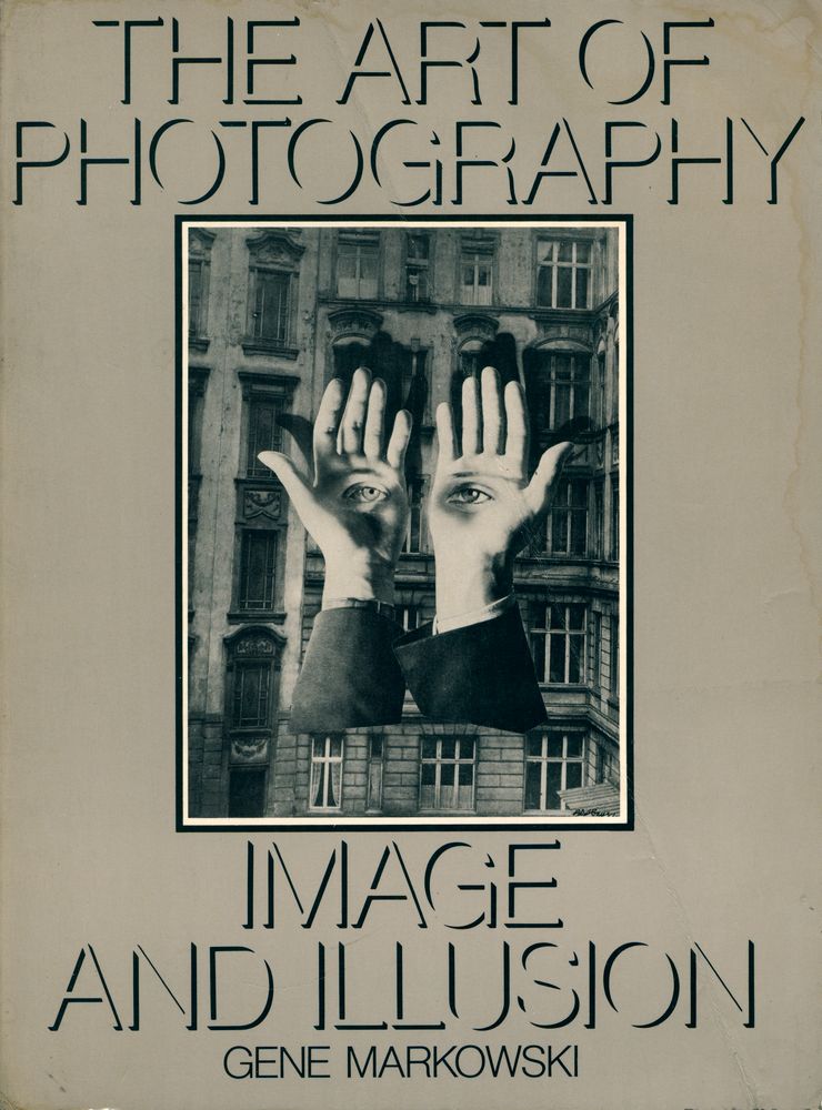 『THE ART OF PHOTOGRAPHY : IMAGE AND ILLUSION』 1