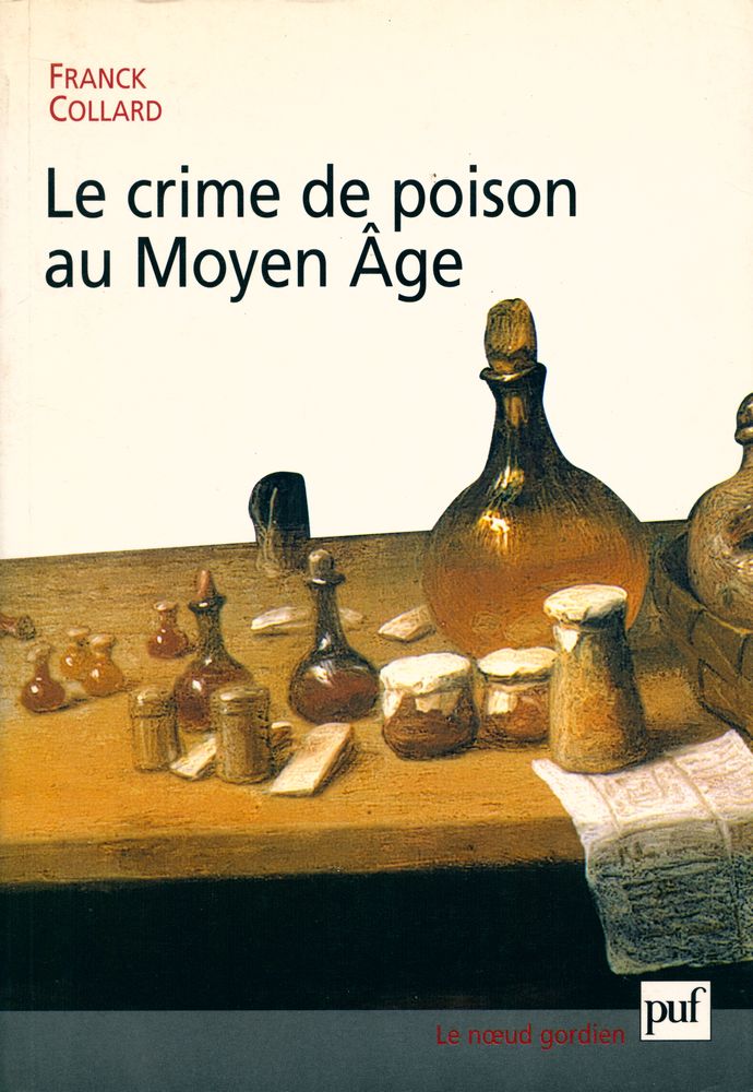『Le crime de poison au Moyen Âge』 1
