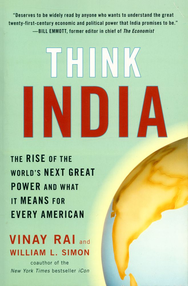 『Think India : the rise of the world's next superpower and what it mean for every American』  1