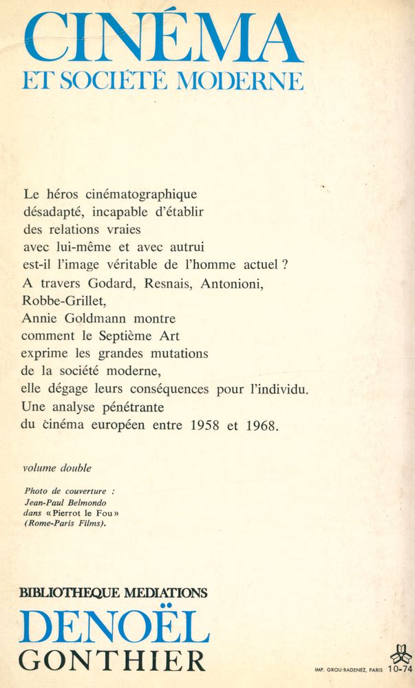 『CINÉMA ET SOCIÉTÉ MODERNE  : Le cinéma de 1958 à 1968  : Godard - Antonioni - Resnais - Robbe - Grillet』 4