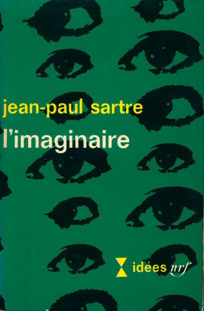 『L'imaginaire  : PSYCHOLOGIE PHÉNOMÉNOLOGIQUE DE L'IMAGINATION』 1