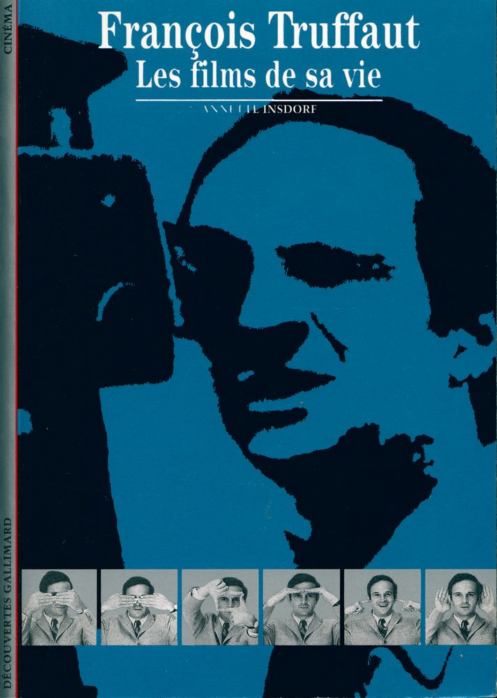 『FRANÇOIS TRUFFAUT : LES FILMS DE SA VIE』 1