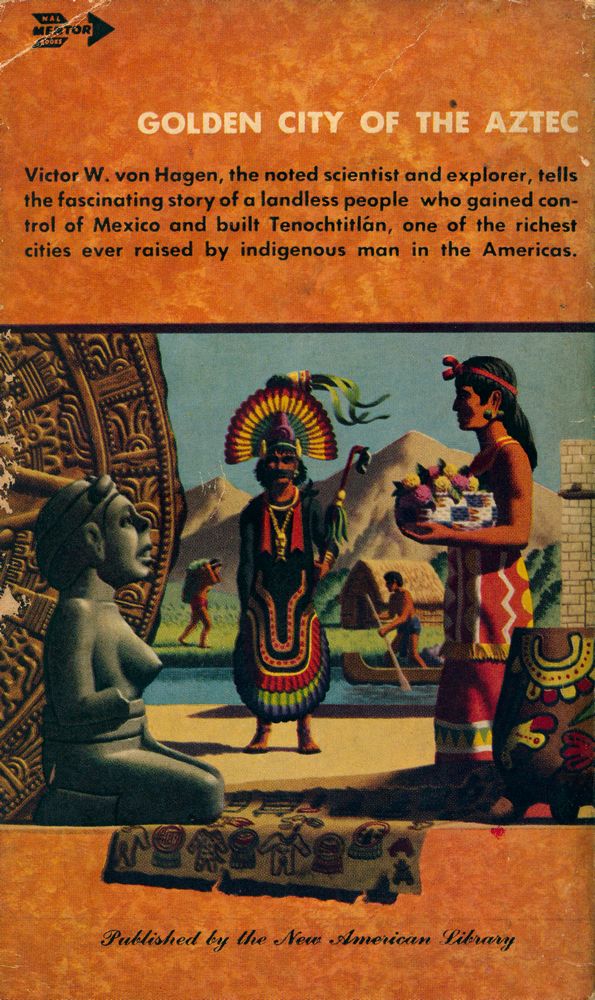 『THE AZTEC : MAN AND TRIBE』 3