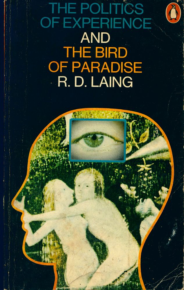 『The Politics of Experience and The Bird of Paradise』 1