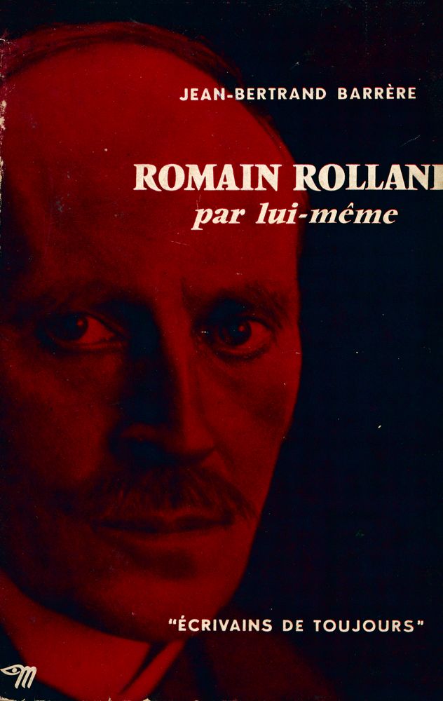 『ROMAIN ROLLAND par Lui - même』 1