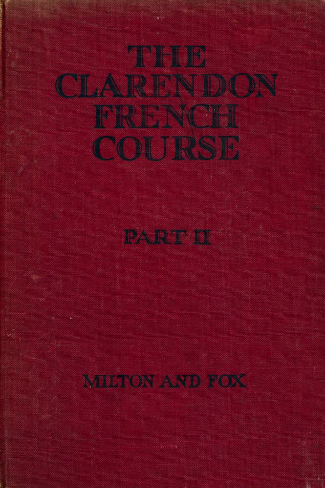 『THE CLARENDON FRENCH COURSE BASED ON WORD - FREQUENCY Part Ⅱ』 1