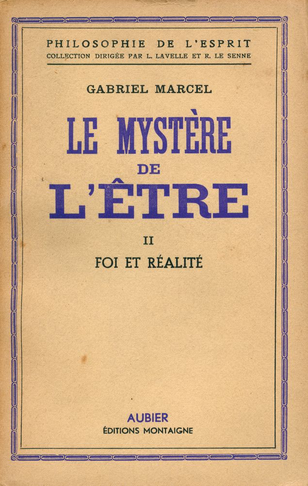 『LE MYSTÈRE DE L'ÊTRE Ⅱ FOI ET RÊALITÊ』 1