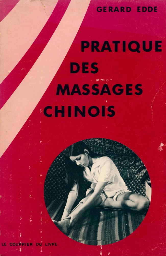 『PRATIQUE DES MASSAGES CHINOIS』 1