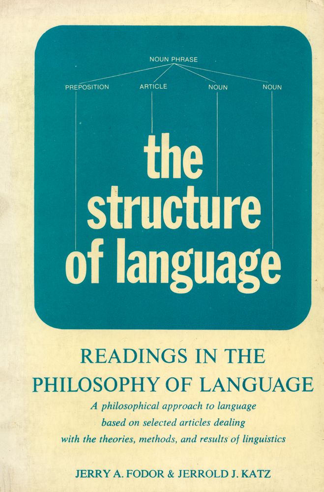 『The Structure of Language : Readings in the Philosophy of Language』 1