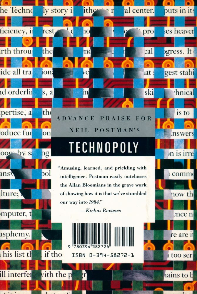 『Technopoly : The Surrender of Culture to Technology』 4