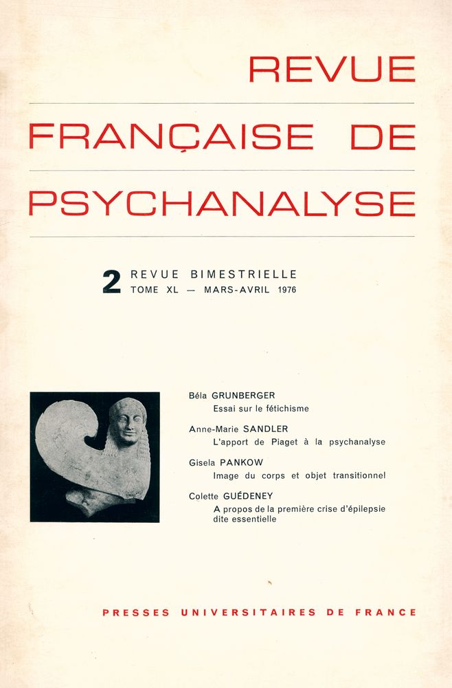 『REVUE FRANÇAISE DE PSYCHANALYSE』 2 MARS - AVRIL 1976 1