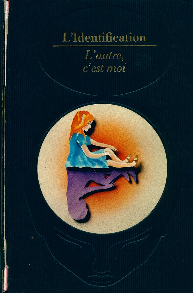 『L'Identification L'autre, c'est moi』 1