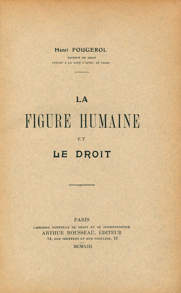 『LA FIGURE HUMAINE ET LE DROIT』 1