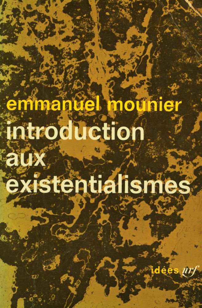 『Introduction aux existentialismes』 1
