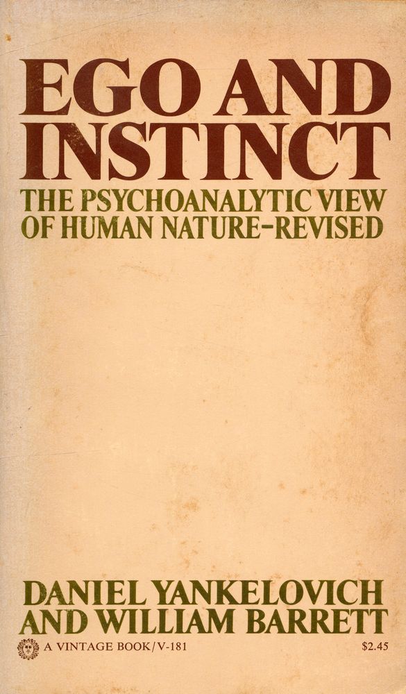 『EGO AND INSTINCT : The Psychoanalytic View Of Human Nature - Revised』 1