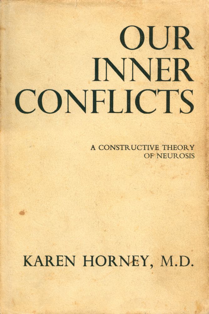 『OUR INNER CONFLICTS : A CONSTRUCTIVE THEORY OF NEUROSIS』 1