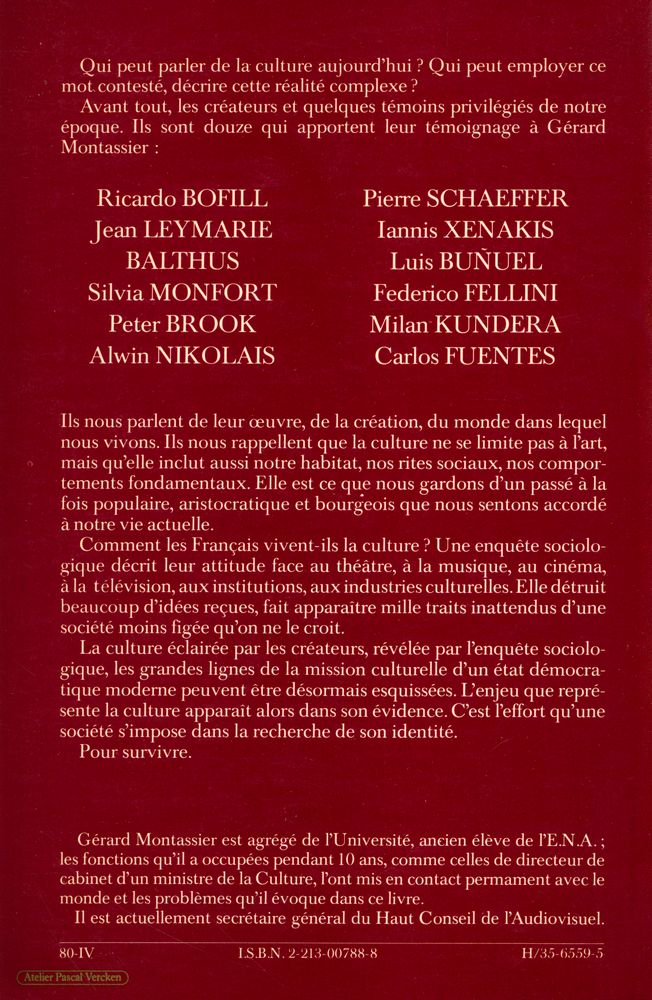 『LE FAIT CULTUREL : Les créateurs, l'industrie culturelle, la culture pour quoi faire et pour qui』 7