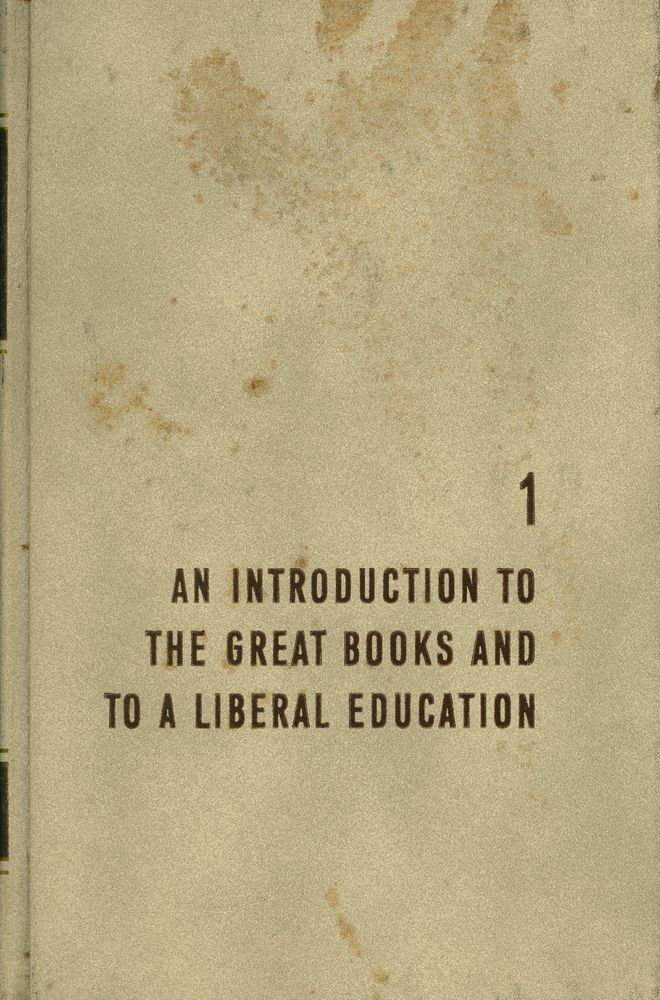 『The Great ideas program 1 - A General Introduction to the Great Books and to a Liberal Education』 1