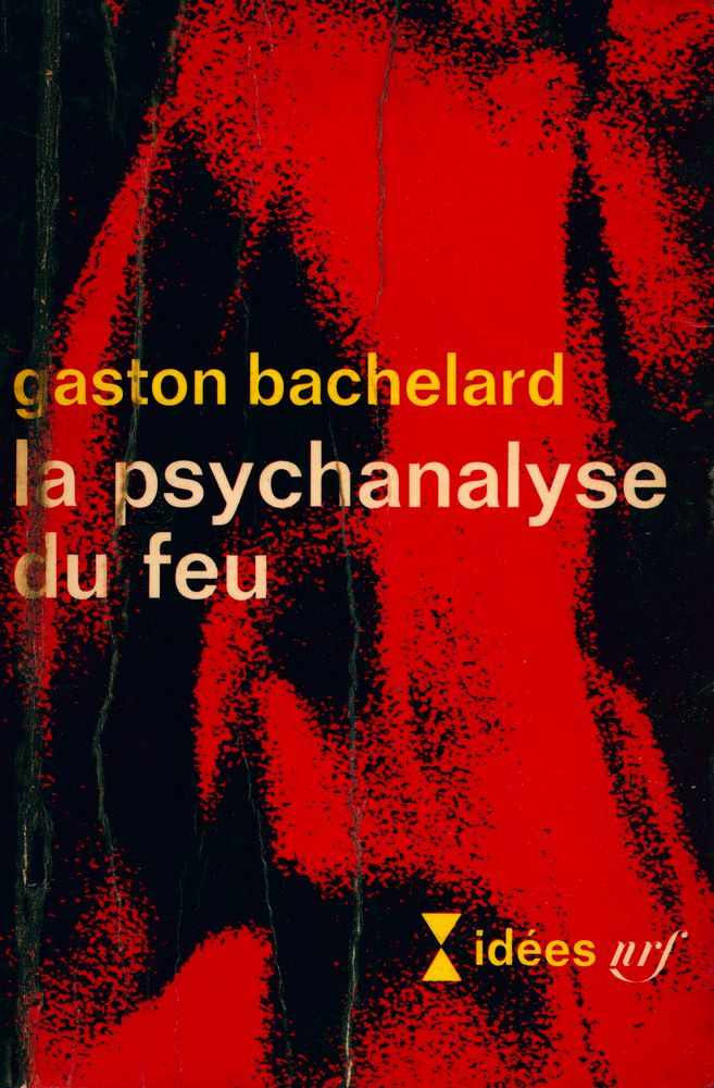 『la Psychanalyse du feu』 1