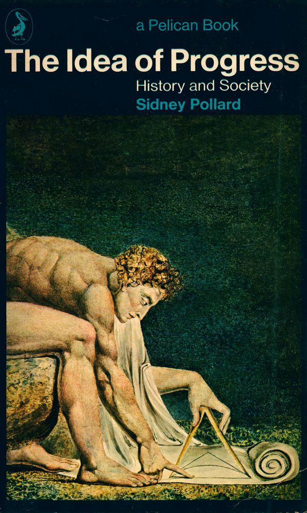 『The Idea of Progress : History and Society』 1