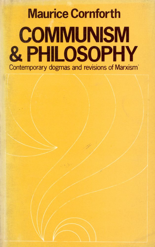 『COMMUNISM AND PHILOSOPHY : Contemporary Dogmas and Revisions of Marxism』 1