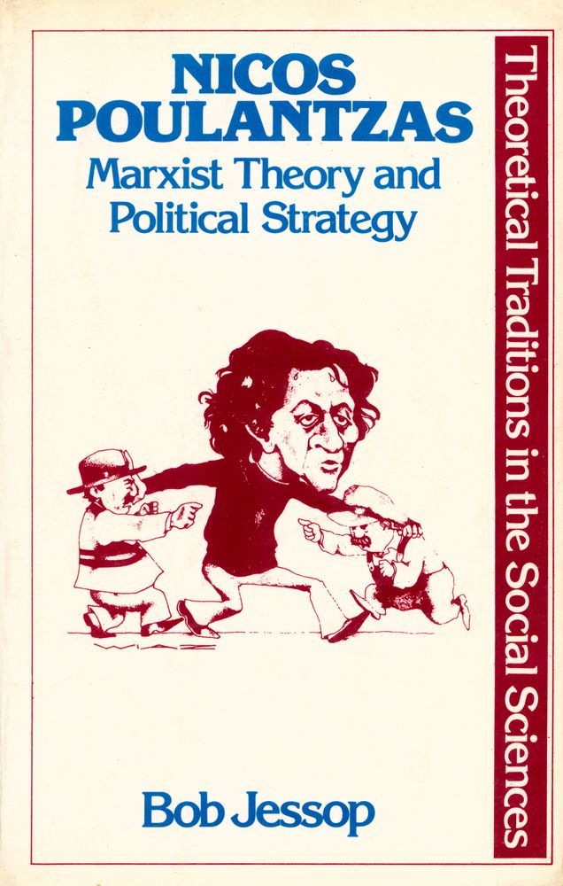 『Nicos Poulantzas : Marxist theory and political strategy』 1