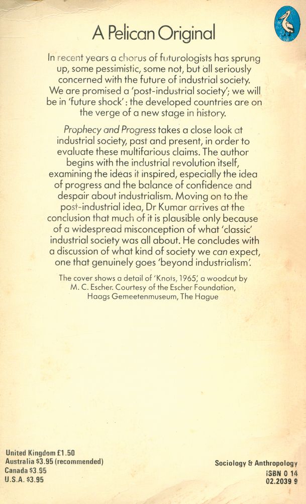 『Prophecy and Progress : The Sociology of Industrial and Post - Industrial Society』 4