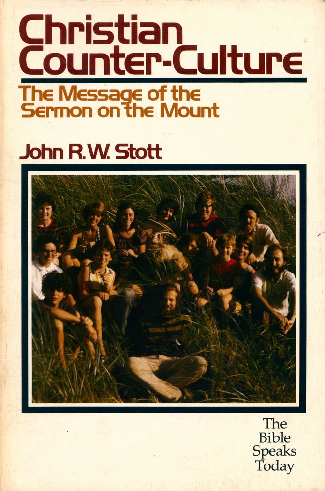 『Christian Counter - Culture : The Message of the Sermon on the Mount』 1