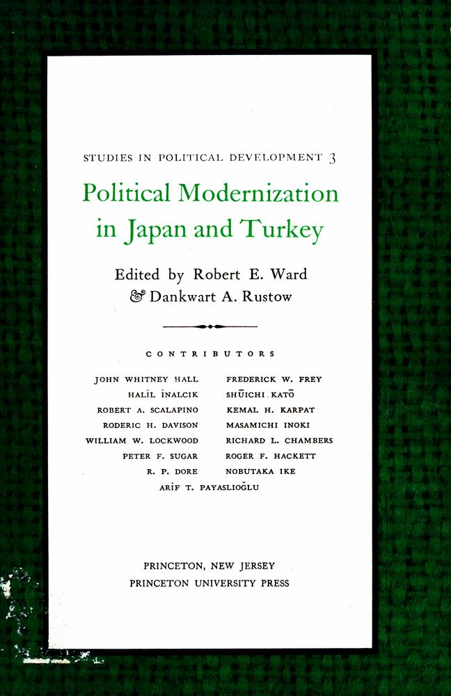 『STUDIES IN POLITICAL DEVELOPMENT 3 - Political Modernization in Japan and Turkey』 1