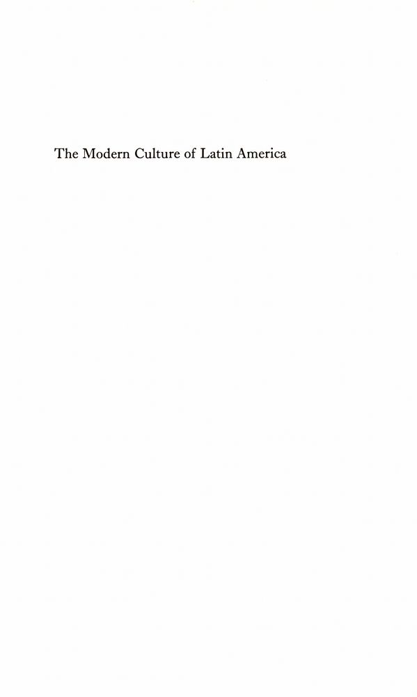 『The Modern Culture of Latin America : Society and the Artist』 1