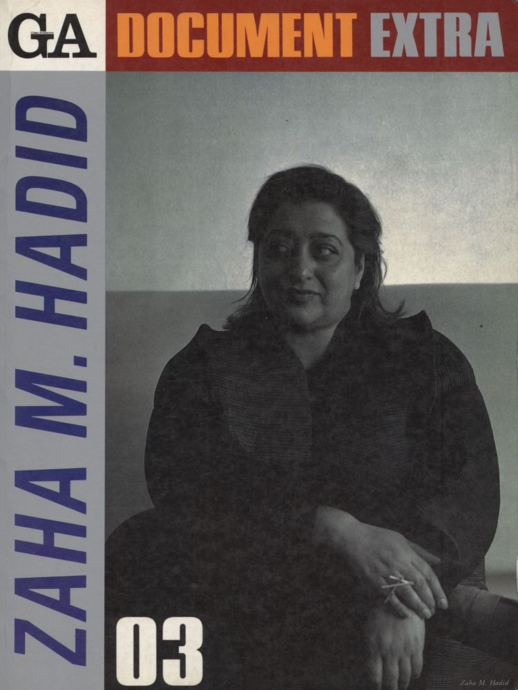 『GA DOCUMENT EXTRA 03 ZAHA M.HADID』 1