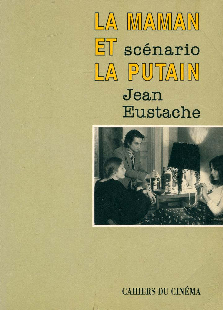 『La Maman et la putain』 1