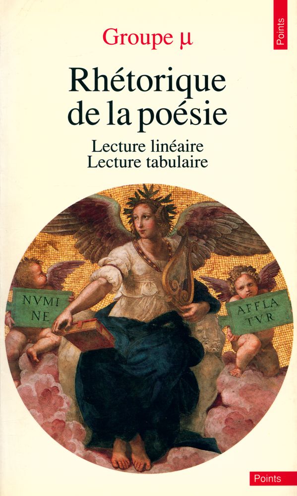 『Rhétorique de la poésie : Lecture linéaire, Lecture tabulaire』 1