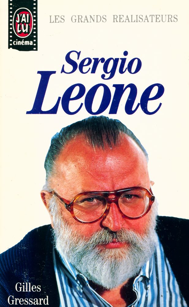 『J'AI LU cinéma - LES GRANDS REALISATEURS : Sergio Leone』 1