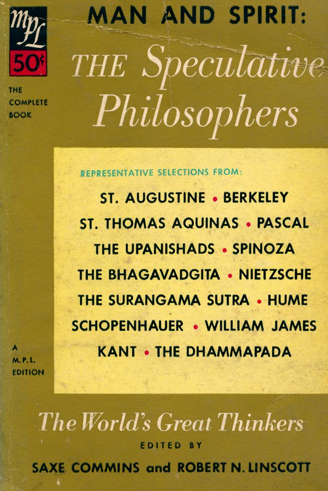 『MAN AND SPIRIT : THE Speculative Philosophers』 1