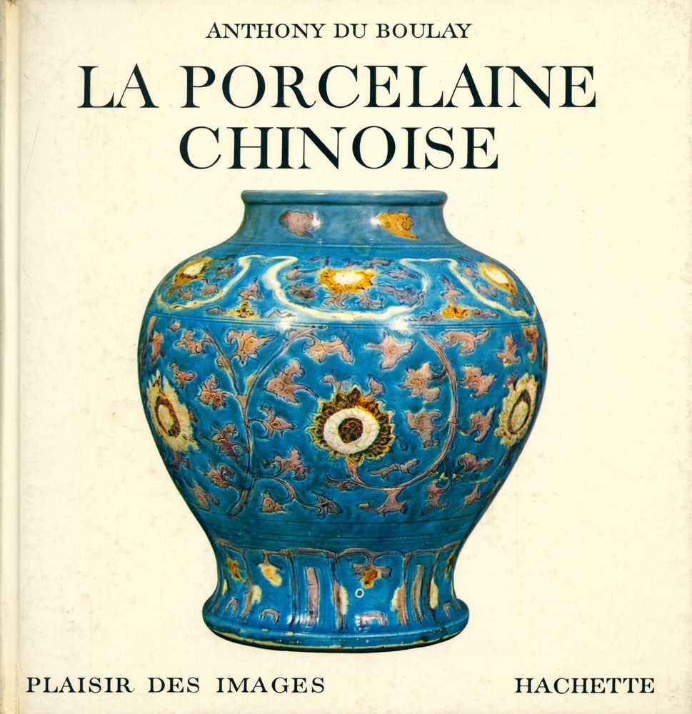 『LA PORCELAINE CHINOISE』 1