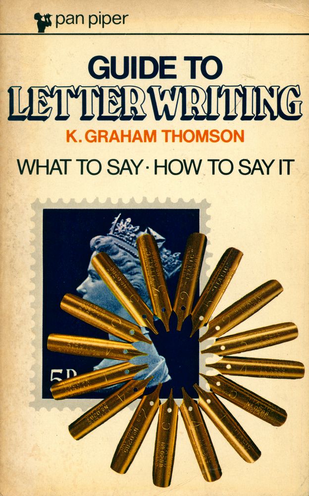 『GUIDE TO LETTER WRITING : WHAT TO SAY·HOW TO SAY IT』 1