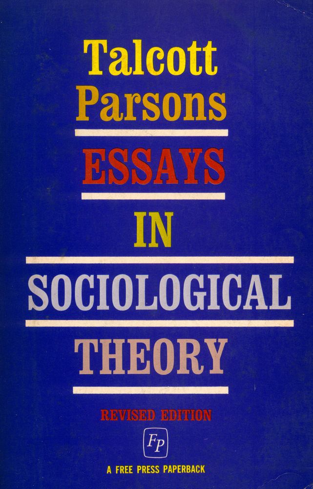 『ESSAYS IN SOCIOLOGICAL THEORY』 1