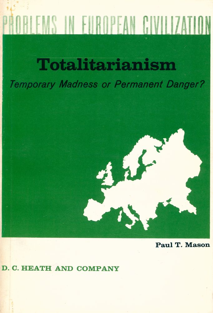 『Totalitarianism : Temporary Madness or Permanent Danger?』 1