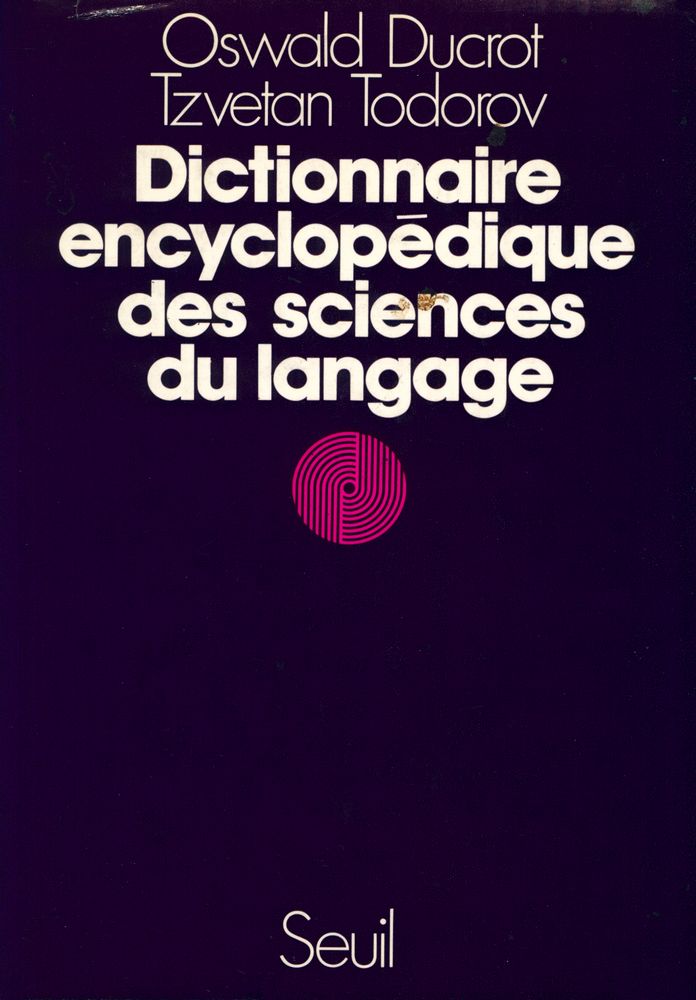 『Dictionnaire Encyclopédique des sciences du Langage』 1