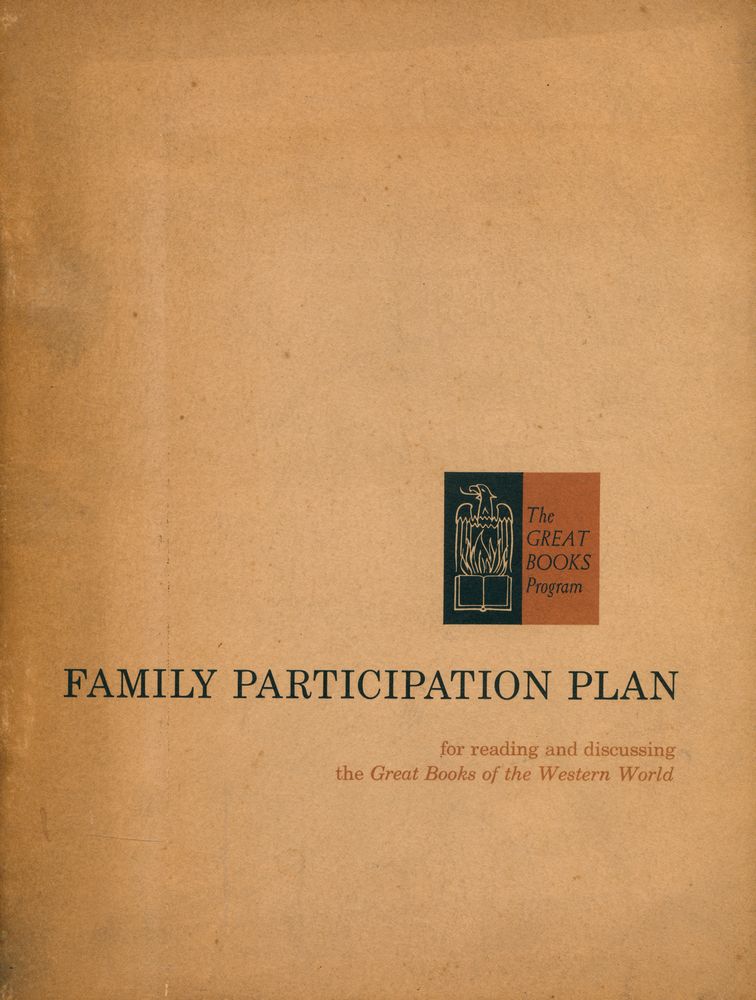 『FAMILY PARTICIPATION PLAN : for reading and discussing the Great books of the Western World』 1