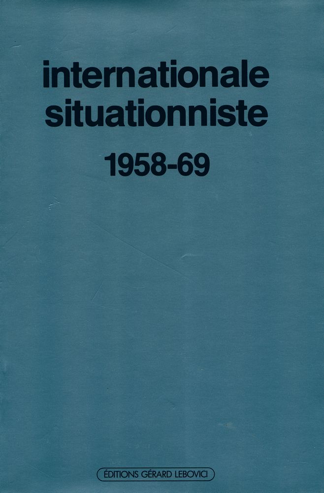 『internationale situationniste 1958 - 69』 1