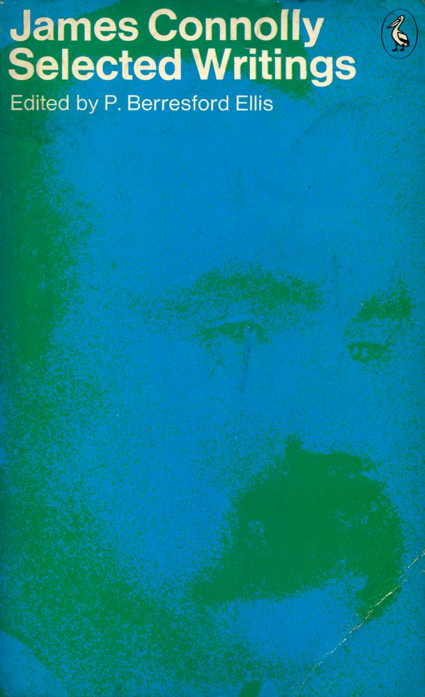 『JAMES CONNOLLY : SELECTED WRITINGS』 1